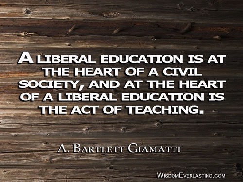 A quote from the president of Yale University and theologian, A. Bartlett Giamatti.