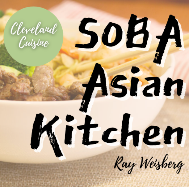 Located on Cleveland Heights Coventry Road, Soba Asian Kitchen is a hidden gem of Clevelands cuisine