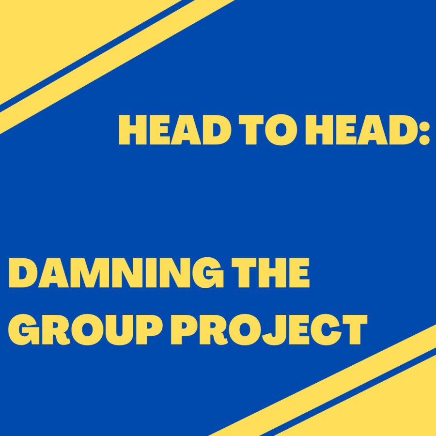 Managing Editor, Laken Kincaid, damns the concept of the group project